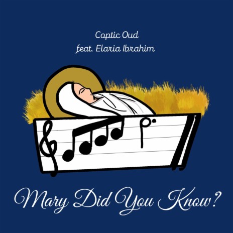 Mary Did You Know ft. Elaria Ibrahim | Boomplay Music