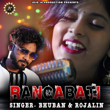 Rangabati ft. Rojalin Sahu & ARJUN BHUBAN | Boomplay Music