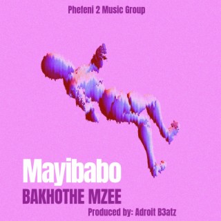 Mayibabo lyrics | Boomplay Music