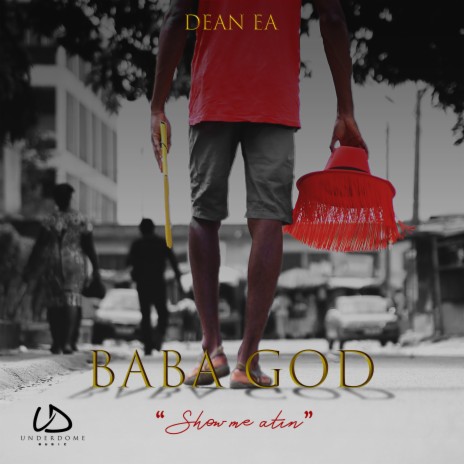 Baba God (Show Me Atin) | Boomplay Music