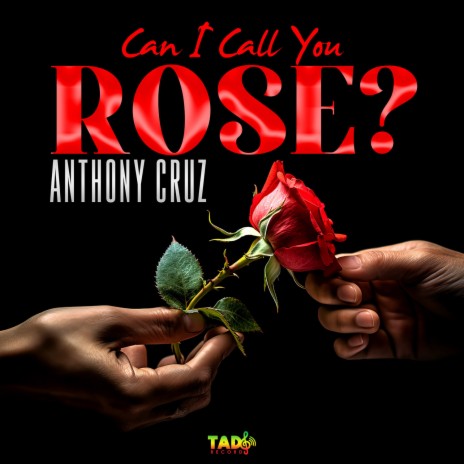 Can I Call You Rose? | Boomplay Music