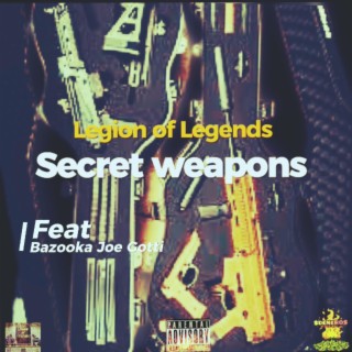 Legion Of Legend's Secret Weapons