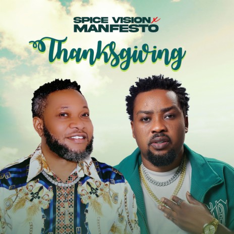 Thanksgiving ft. Manfesto | Boomplay Music