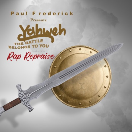 Yahweh The Battle Belongs To You (Rap Reprise) | Boomplay Music