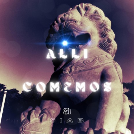 Alli Comemos (feat. Siab)