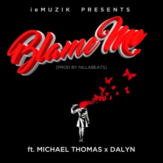 Blame Me