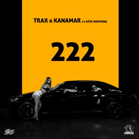 222 ft. KANAMAR & Asta Manyana | Boomplay Music