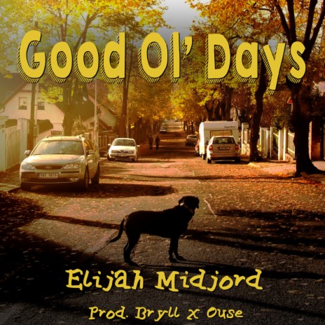 Good Ol' Days ft. Ouse | Boomplay Music