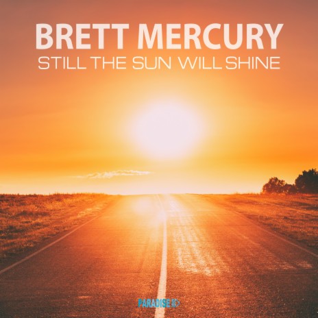 Still The Sun Will Shine | Boomplay Music