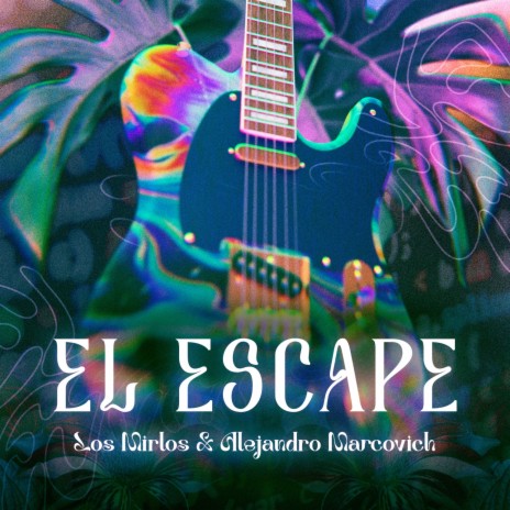 El Escape ft. Alejandro Marcovich | Boomplay Music
