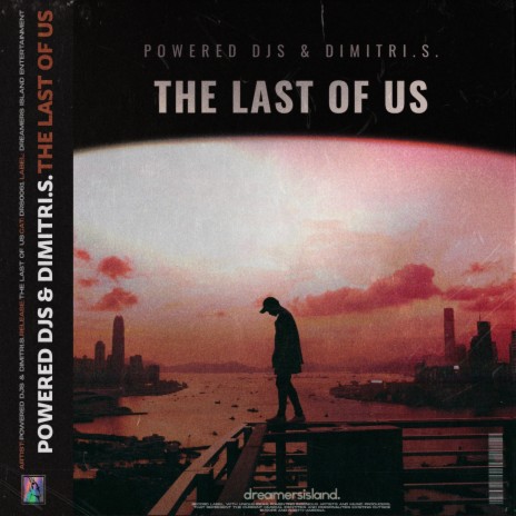 The Last of Us (Extended) ft. DIMITRI.S. | Boomplay Music