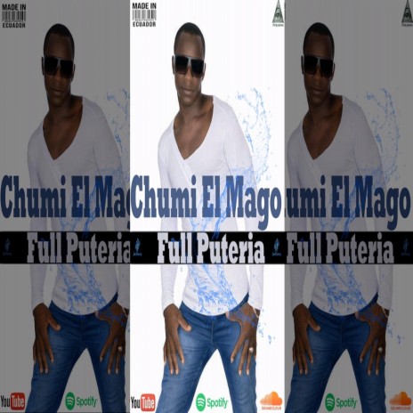 Full Putería ft. Chumi El Mago | Boomplay Music