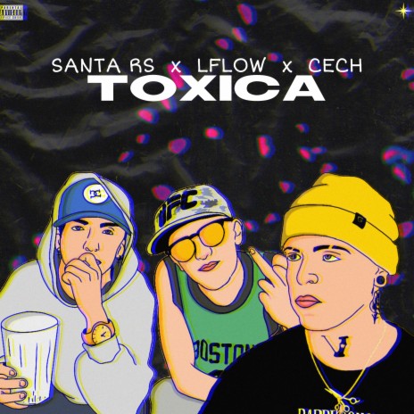 Toxica 2 ft. Lflow & Cech | Boomplay Music