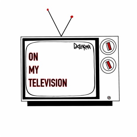 On My Television | Boomplay Music
