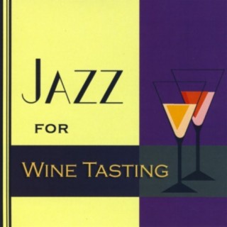 Jazz For Wine Tasting