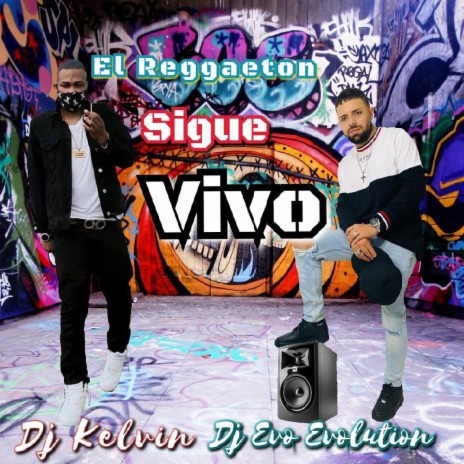El Reggaeton Sigue Vivo (feat. Dj Kelvin El Sacamostro) (En vivo)