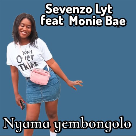 Nyama yembongolo (feat. Monie Bae) | Boomplay Music