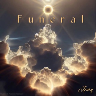 Funeral lyrics | Boomplay Music