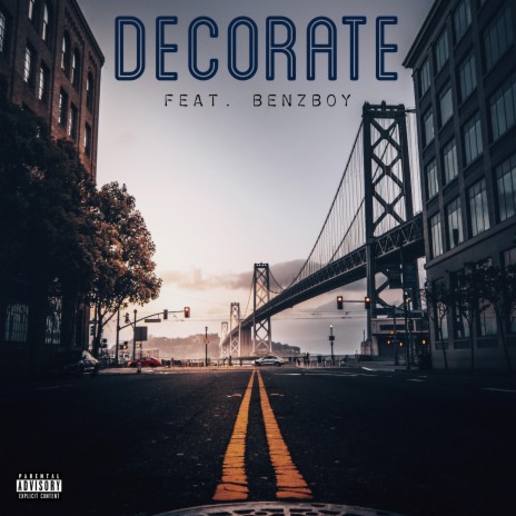 Decorate ft. BenzBoy | Boomplay Music