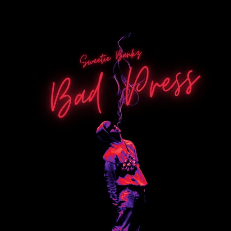 Bad Press | Boomplay Music