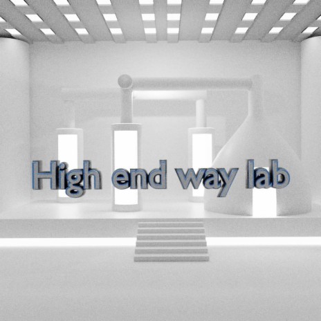 High end way lab