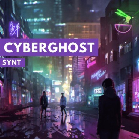 CYBERGHOST | Boomplay Music