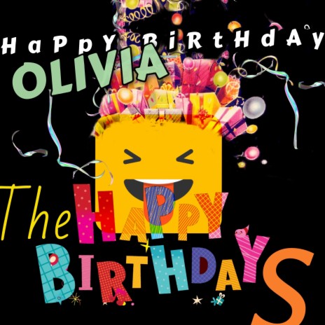 Happy Birthday Olivia | Boomplay Music