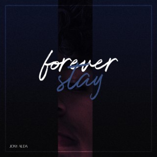 forever stay
