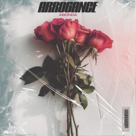 ARROGANCE | Boomplay Music