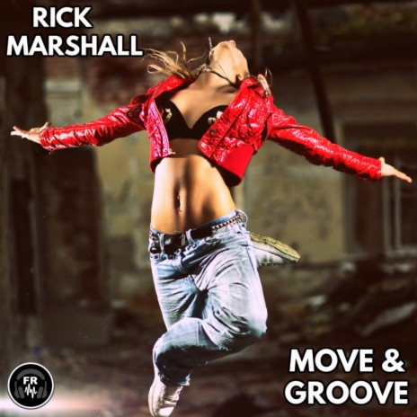 Move & Groove (Original Mix) | Boomplay Music