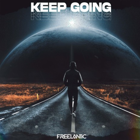 Keep Going | Boomplay Music