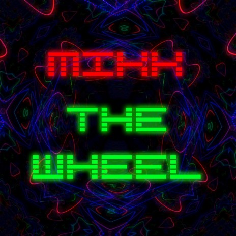 The Wheel | Boomplay Music