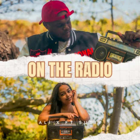 On The Radio ft. Subiy | Boomplay Music