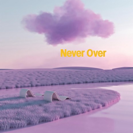 Never over