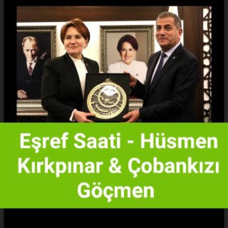 Eşref Saati Hüsmen Kırkpınar & Çobankızından Sevgiler