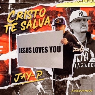 JAY-P7 CRISTO TE SALVA