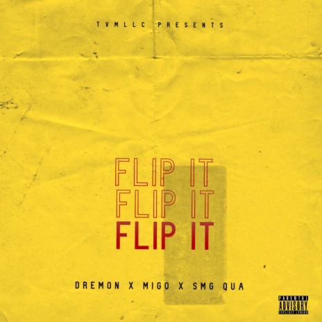 Flip It ft. Migo & SMG Qua