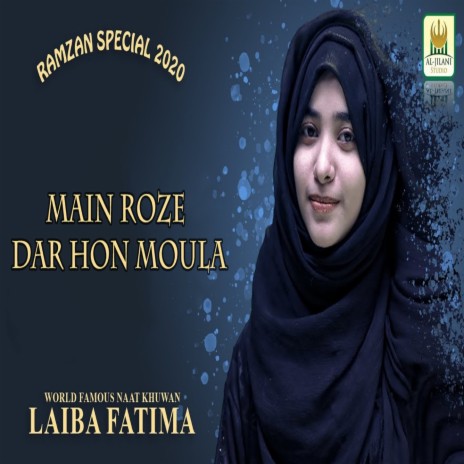 Main Roze Dar Hon Moula | Boomplay Music