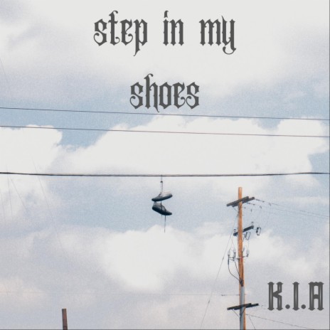 Step In My Shoes