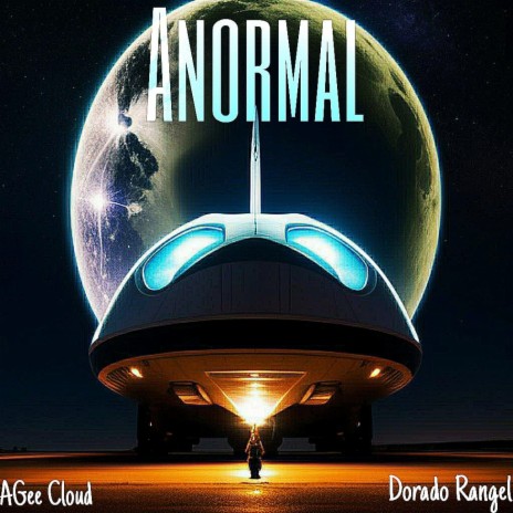 Anormal ft. Dorado Rangel | Boomplay Music