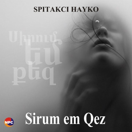 Sirum Em Qez | Boomplay Music