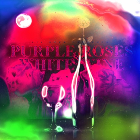 Purple Roses & White Wine