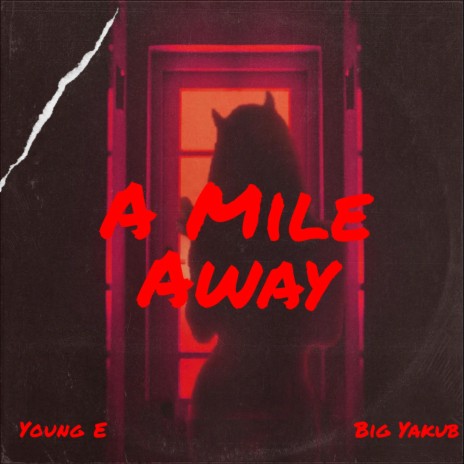 A Mile Away ft. Big Yakub | Boomplay Music