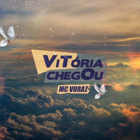 Vitória Chegou | Boomplay Music