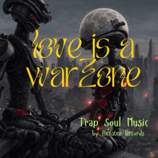 Love is a WarZone