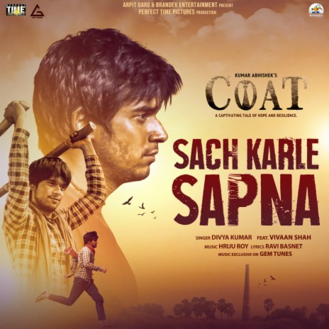 Sach Karle Sapna (From Coat) ft. Vivaan Shah | Boomplay Music