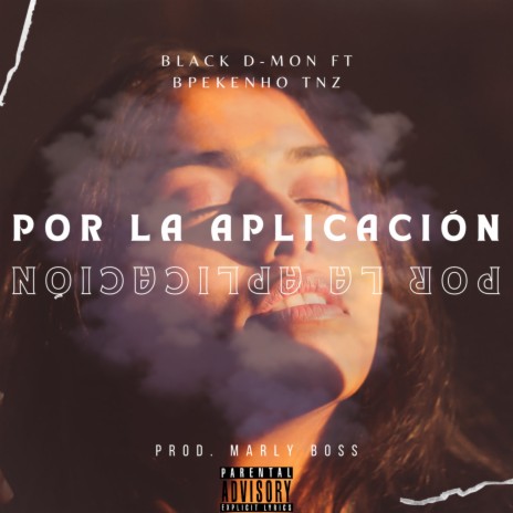 Por la Aplicación ft. Bpekenho TNZ | Boomplay Music