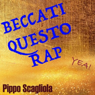 Beccati Questo Rap