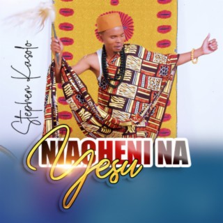 Download Stephen Kasolo album songs: Niacheni na Yesu | Boomplay Music