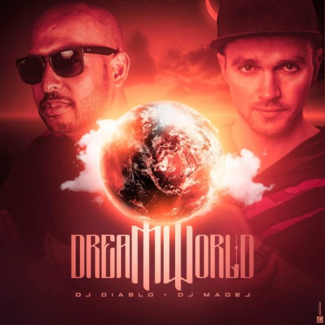 DreamWorld ft. Deejay Diablo | Boomplay Music